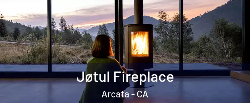  Jøtul Fireplace Arcata - CA